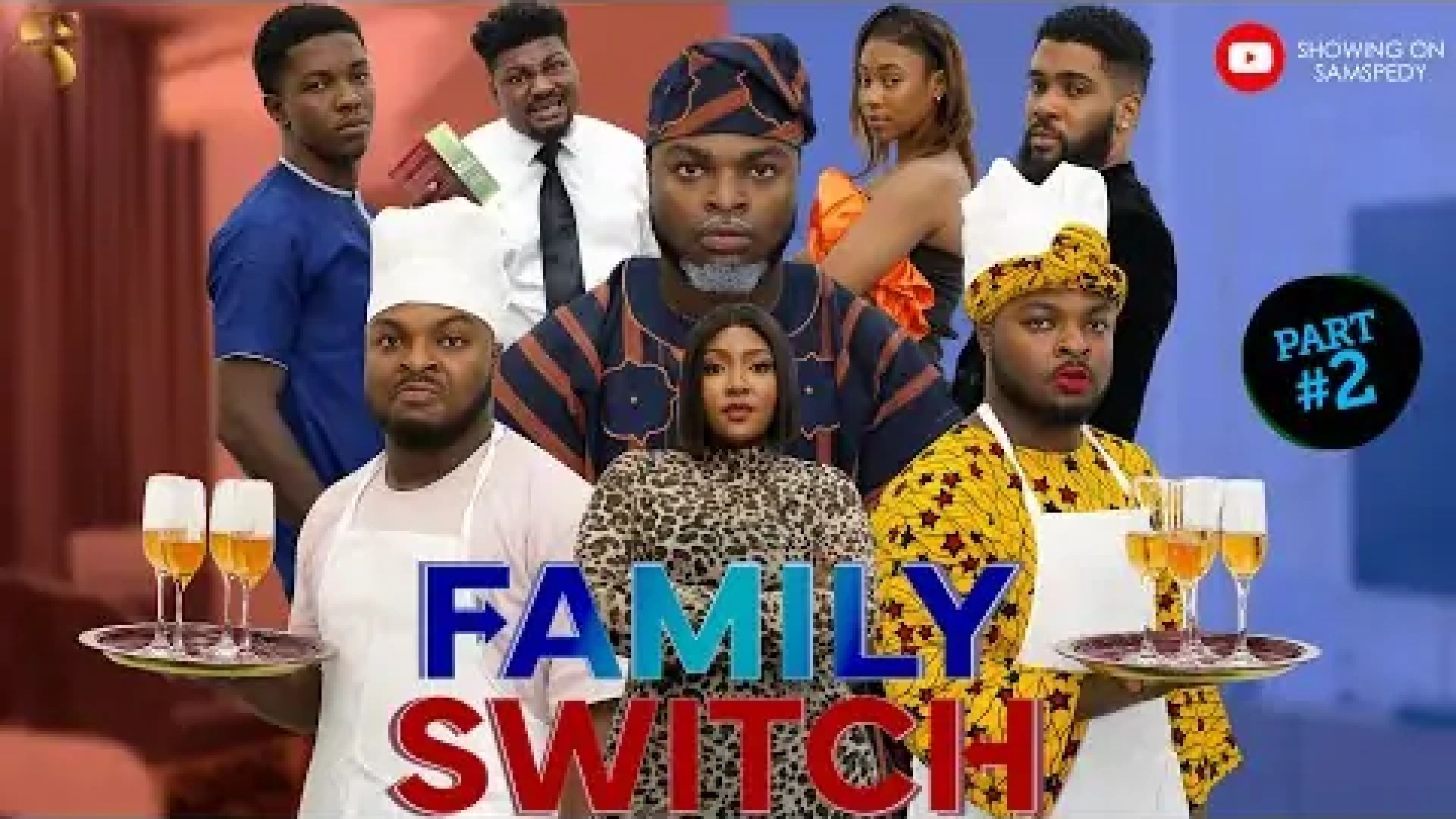 Download Comedy Video:- Samspedy – Family Switch (Part 2)